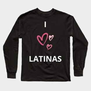 i heart latinas Long Sleeve T-Shirt